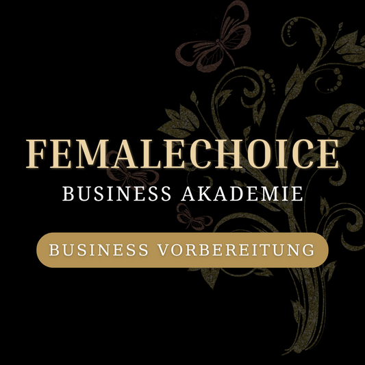 FemaleChoice Business Academy - Orientation